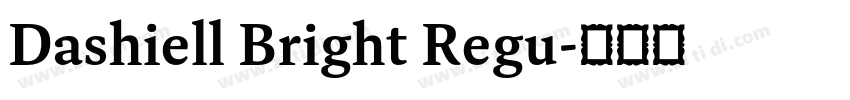 Dashiell Bright Regu字体转换